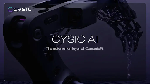 Cysic推出可验证AI平台 实现链上智能体自主执行与加密保障