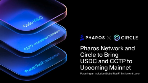 Pharos Network集成USDC与CCTP，构建全球RealFi结算基础设施