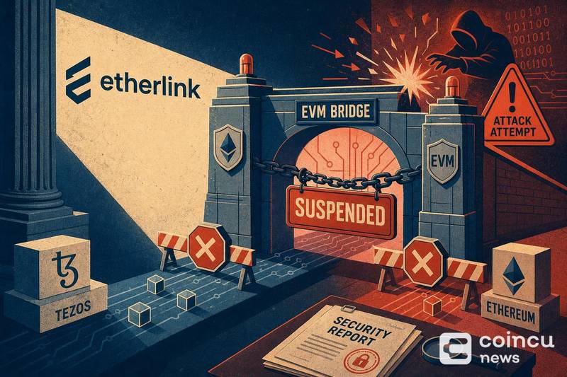Etherlink 暂停 EVM 桥接转账应对安全攻击尝试