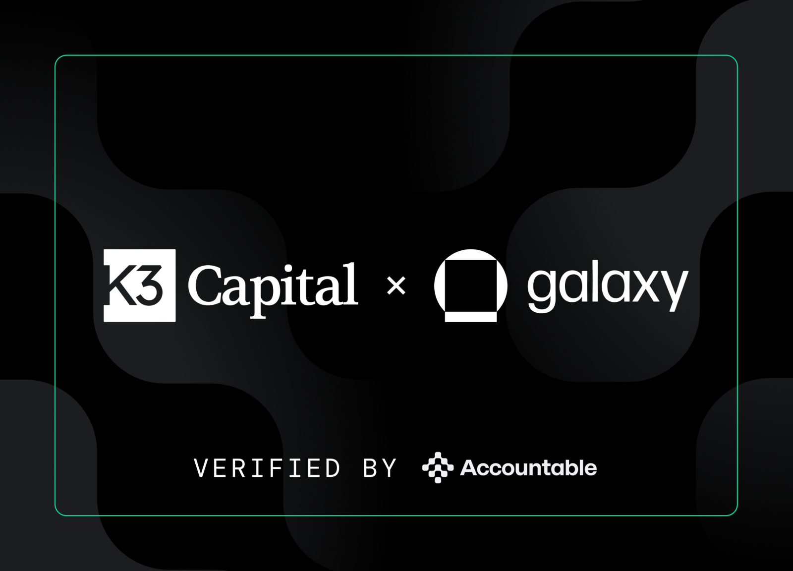 链上信贷工具上线：K3与Galaxy合作推出可验证金库